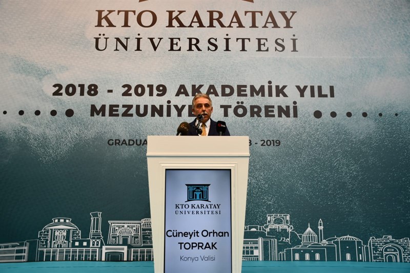 sayin valimiz kto karatay universitesi 2018 2019 akademik yili mezuniyet torenine katildi